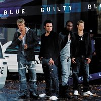 Blue - Guilty