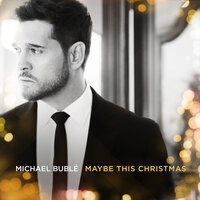 Michael Bublé - Maybe This Christmas