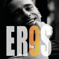 Eros Ramazzotti - Ti vorrei rivivere